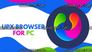 Upx Browser For PC