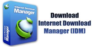 Internet Download Manager Crack + Serial Key Free Download